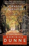 A Season in Purgatory: A Novel