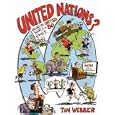 United Nations: Around the Manchester United World in 80 Games by Tim Webber 