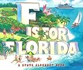 F Is for Florida (A State Alphabet Book)