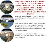 Indoor Furnitures item: The Secret Earn More Money, Godfather Principles and Sales Models for Teak Furniture On-line Businesses 3 CD Power Pack