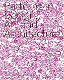 Patterns in Design, Art and Architecture