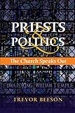 Priests and politics : the church speaks out