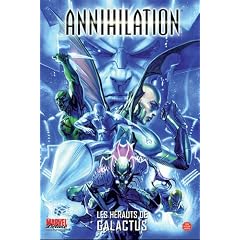 Annihilation, Tome 2 : Les h�rauts de Galactus