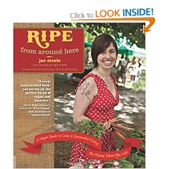 Ripe From Around Here: A Vegan Guide to Local & Sustainable Eating No Matter Where You Live