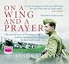 On a Wing and a Prayer