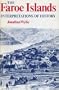 The Faroe Islands: Interpretations of History
