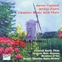 Aaron Copland, Arthur Foote: Chamber Music with Flute