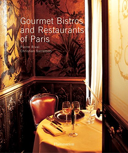 gourmet bistros and restaurants of paris