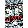 Static (Government Liars, Media, Cheerleaders, and the People Who Fight Back) (Reprint) (Paperback)