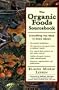 The Organic Foods Sourcebook