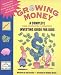Growing Money: A Complete (and Completely Updated!) Investing Guide for Kids