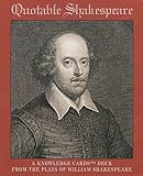 Quotable Shakespeare: A Knowledge Cards Deck from the Plays of William Shakespeare