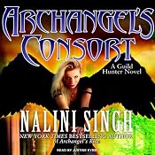 Archangel's Consort: Guild Hunter, Book #3 | [Nalini Singh]