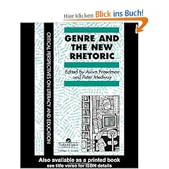 Genre in the New Rhetoric (Critical Perspectives on Literacy and Education)
