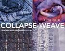 Collapse Weave