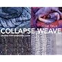 Collapse Weave