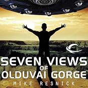 Seven Views of Olduvai Gorge | [Mike Resnick]