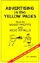 Advertising in the Yellow Pages: How to Boost Profits and Avoid Pitfalls