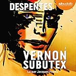 Vernon Subutex 2 | Virginie Despentes
