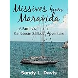 Missives from Maravida: A Family's Caribbean Sailboat Adventure
