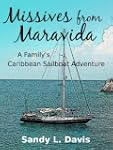 Missives from Maravida: A Family's Ca...