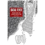 RacialFever:FreudandtheJewishQuestion
