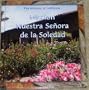 Mission Nuestra Senora De LA Soledad (The Missions of California)