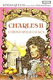 The life and times of Charles II