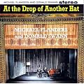 At the Drop of Another Hat