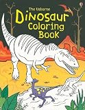The Usborne Dinosaur Coloring Book (Coloring Books)