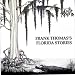 Frank Thomas's Florida Stories bij MP3-downloads bij de naam: 61ZsrGA-BNL._SL75_