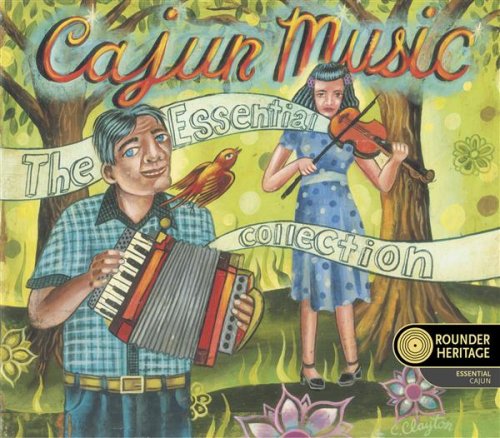 Cajun Music: The Essential Collection