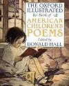 The Oxford Illustrated Book of American Children's Poems