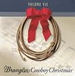 Wrangler Cowboy Christmas; Volume VII