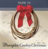 Wrangler Cowboy Christmas; Volume VII