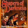 Shapers of Darkness: Winds of the Forelands, Book 4