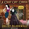 A Cast-Off Coven: Witchcraft Mysteries Series, Book 2
