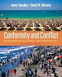 Conformity and Conflict: Readings in Cultural Anthropology (14th Edition)
