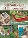 DIY Projects for the Self-Sufficient Homeowner: 25 Ways to Build a Self-Reliant Lifestyle by Betsy Matheson