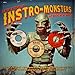 Infamous Instro-Monsters of Rock 'n' Roll