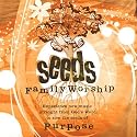 Seeds of Purpose