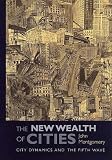 cover of The New Wealth of Cities: City Dynamics and the Fifth Wave