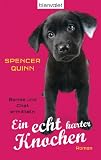 Ein echt harter Knochen: Bernie und Chet ermitteln - Roman