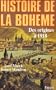 Histoire de la boh�me : des origines � 1918