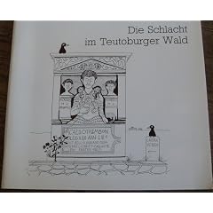 Die Schlacht im Teutoburger Wald