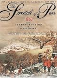 The Scratch of a Pen: 1763 and the Transformation of North America  (Pivotal Moments in American History)
