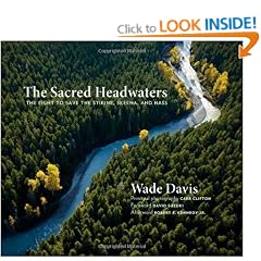 The Sacred Headwaters