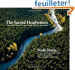 The Sacred Headwaters: The Fight to S...
