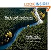 The Sacred Headwaters