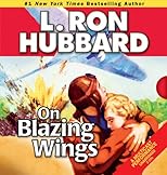 On Blazing Wings (Stories from the Golden Age)